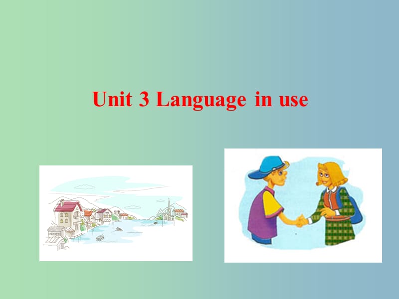 七年级英语下册 Module 5 Unit 3 Language in use课件 （新版）外研版.ppt_第2页