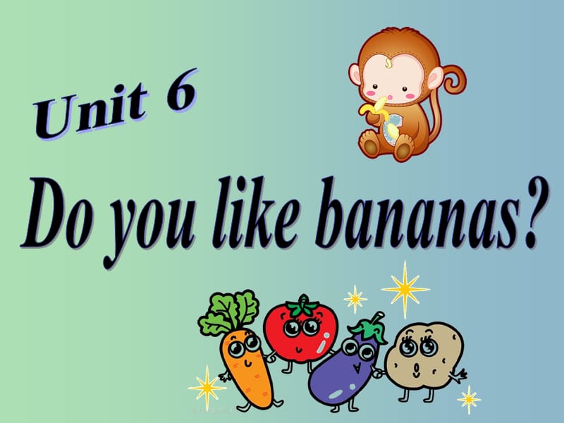 七年级英语上册 Unit 6 Do you like bananas Section A课件2 （新版）人教新目标版.ppt_第2页