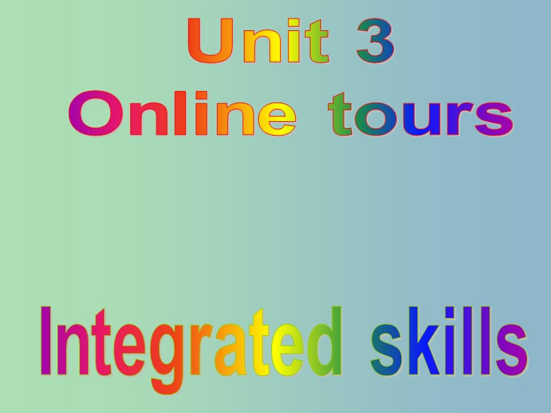 八年级英语下册 Unit 3 Travelling Integrated skills课件 （新版）牛津版.ppt_第1页