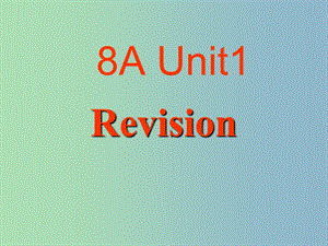 八年級英語上冊 Unit 1 Will people have robots revision課件 魯教版.ppt