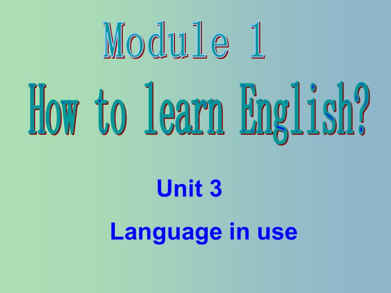 八年级英语上册 Module 1 Unit 3 Language in use课件 （新版）外研版.ppt_第2页
