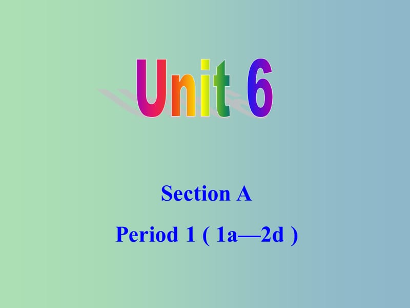 九年级英语全册 Unit 6 When was it invented Section A 1课件 （新版）人教新目标版.ppt_第1页