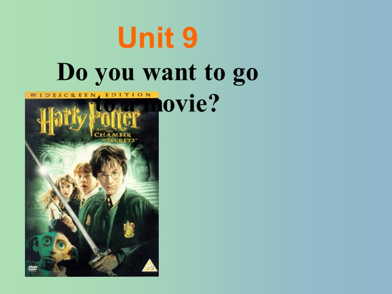 七年级英语上册《Unit 9 Do you want to go to a movie》课件1 人教新目标版.ppt_第1页