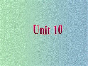 七年級英語下冊 Unit 10 I’d like some noodles課件3 （新版）人教新目標(biāo)版.ppt