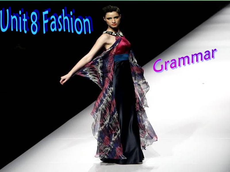 七年级英语上册 Unit 8《Fashion Grammar》课件6 （新版）牛津版.ppt_第1页