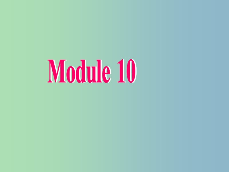 七年级英语下册 Module 10 Unit 1 What did you do课件 （新版）外研版.ppt_第1页