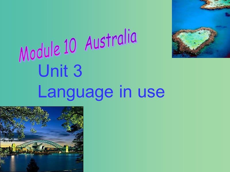 九年级英语上册 Module 10 Unit 3 Language in use教学课件 （新版）外研版.ppt_第1页