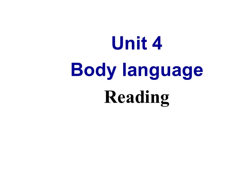 高中英语Unit4Bodylanguag.ppt_第1页