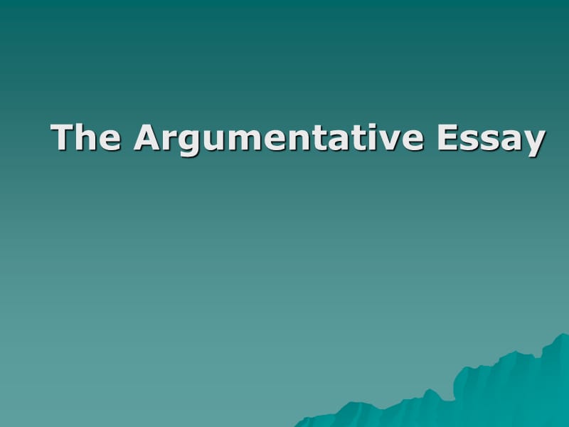 Argumentative-essay英文议论文写作基础.ppt_第1页