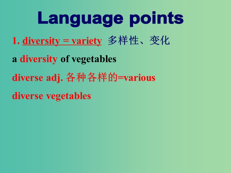 高考英语 Unit1 A land of diversity language points课件 新人教版选修8.ppt_第2页