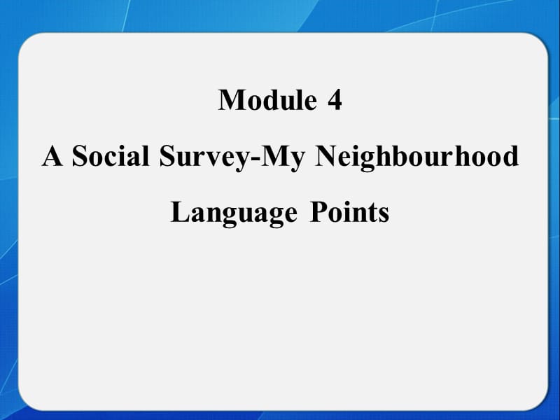 外研版高中英语必修一Bo1Module4LanguagePoints.ppt_第1页