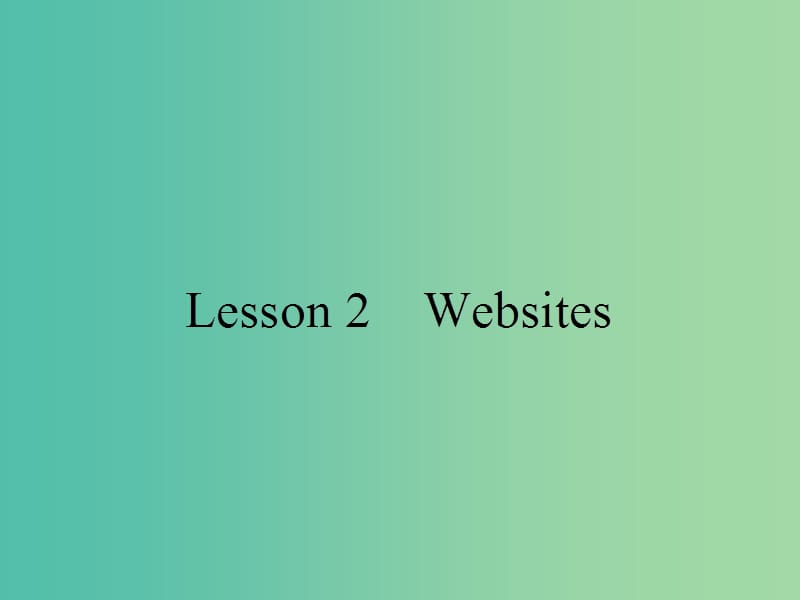 高中英语Unit4Cyberspace4.2Lesson2Websites课件北师大版.ppt_第1页