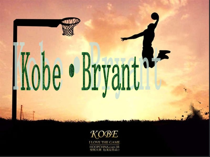 Kobe·Bryant科比英文介绍.ppt_第1页