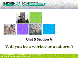 新視野大學(xué)英語(yǔ)第三版第三冊(cè)第五單元-Section-A.ppt