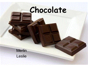 Chocolate巧克力的英.ppt