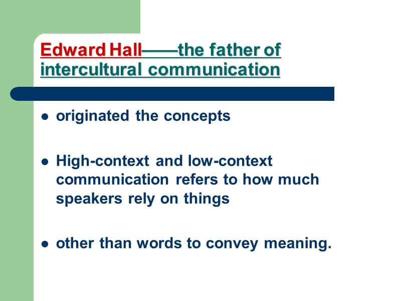 跨文化交际Hall’sCultureContextModel.ppt_第2页