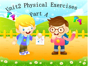 六年級(jí)英語上冊(cè) Unit 2《Physical rcises》（Part A）課件1 （新版）閩教版.ppt