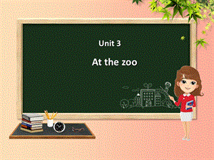 三年级英语下册 Unit 3 At the zoo（第3课时）课件 人教PEP版.ppt