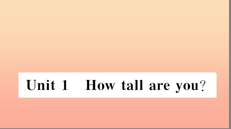 六年級英語下冊 Unit 1 How tall are you part A習(xí)題課件 人教PEP版.ppt_第1頁