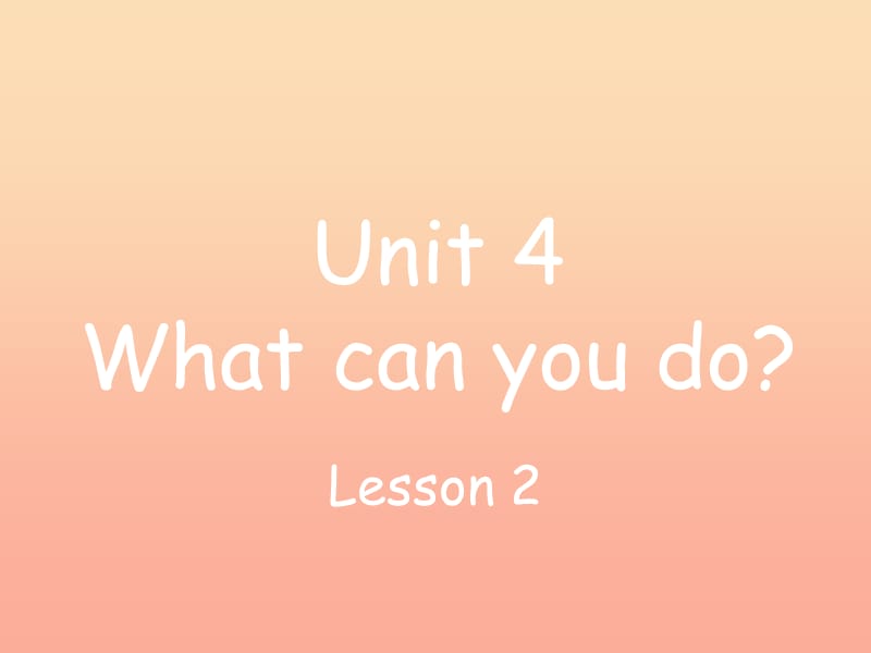 五年級(jí)英語(yǔ)上冊(cè) Unit4 What can you do第二課時(shí)課件 人教PEP.ppt_第1頁(yè)