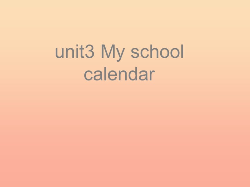 2019春五年級英語下冊 Unit 3《My school calendar》復(fù)習(xí)課件 人教PEP版.ppt_第1頁