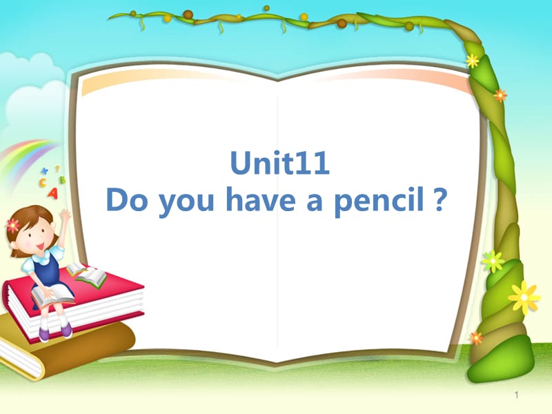 unit 11 Do you have a pencilppt课件_第1页