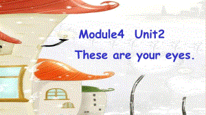 一年級英語下冊 Module 4 Unit 2 These are your legs課件2 外研版.ppt