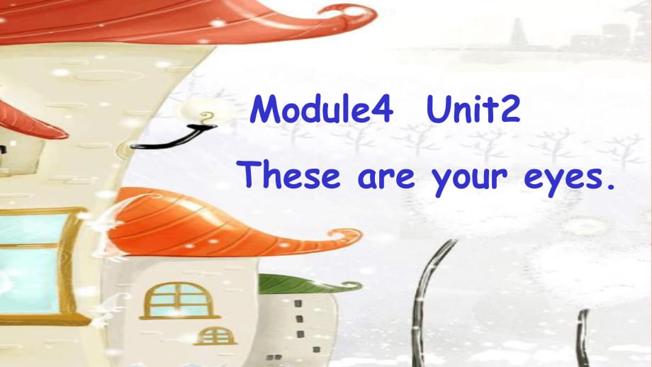 一年級英語下冊 Module 4 Unit 2 These are your legs課件2 外研版.ppt_第1頁