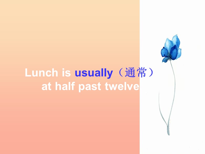 2019春五年級英語下冊 Module 2 Unit 2《Lunch is usually at half past twelve》課件4 （新版）外研版.ppt_第1頁