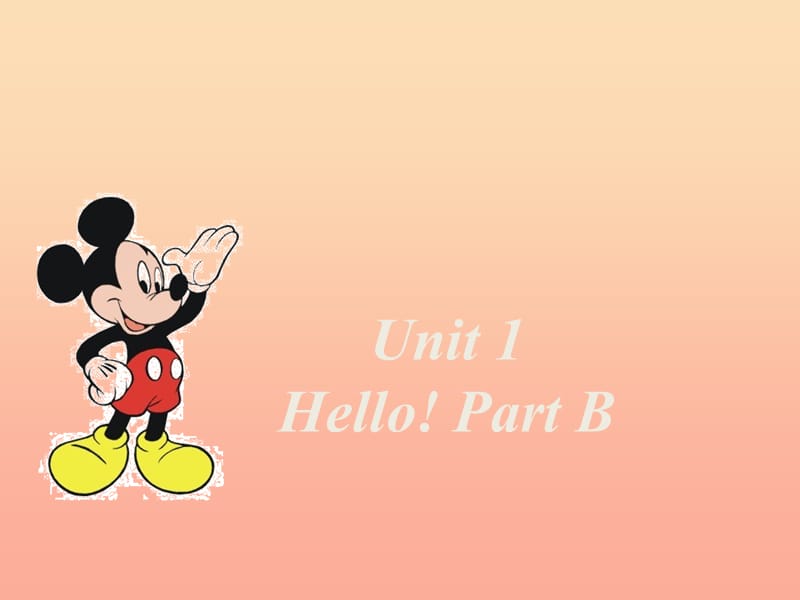 三年级英语上册 Unit 1 Hello Part B课件 人教PEP版.ppt_第1页