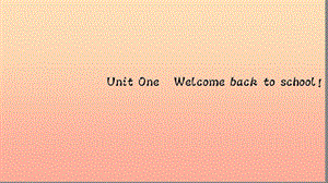 三年级英语下册 Unit 1 Welcome back to school Part A（第三课时）习题课件 人教PEP版.ppt