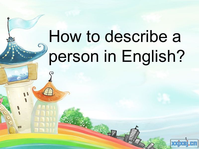 How to describe a personppt课件_第1页