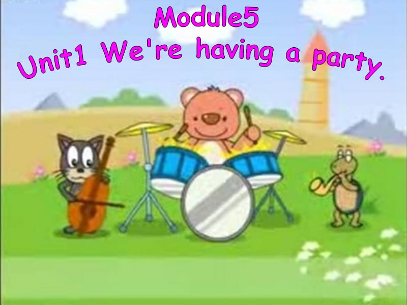 2019春四年级英语下册 Module 5 Unit 1《We’re having a party》课件6 （新版）外研版.ppt_第1页