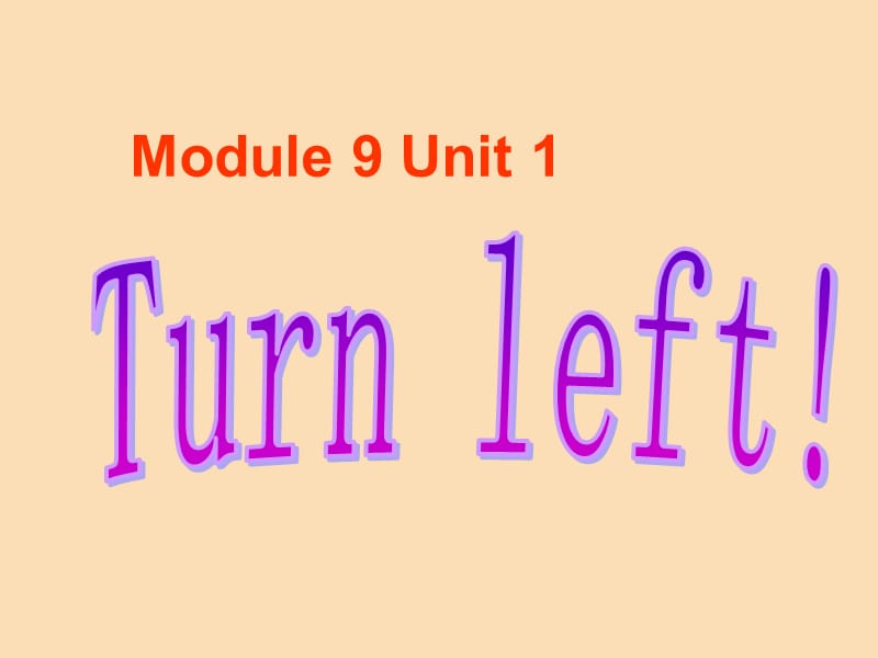 二年级英语下册Module9Unit1Turnleft课件6外研版一起.ppt_第1页