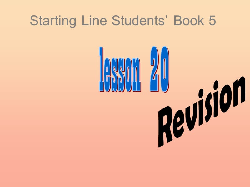 三年级英语上册《Revision1》（Lesson 20）课件 人教新起点.ppt_第1页