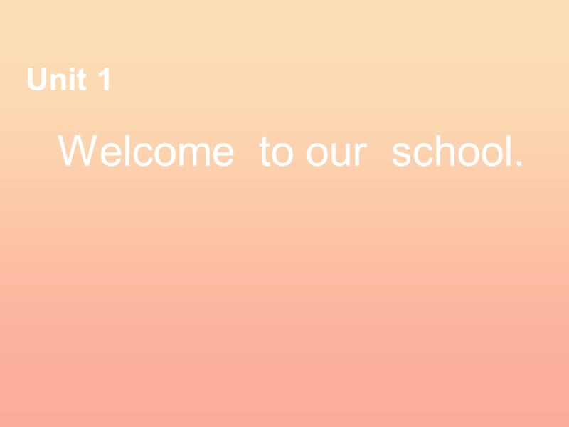 2019春五年級英語下冊 Unit 1《Welcome to our school》課件3 人教精通版.ppt_第1頁