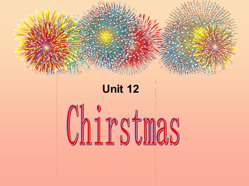 2019秋六年级英语上册 Unit 12 Christmas课件3 广州版.ppt_第1页