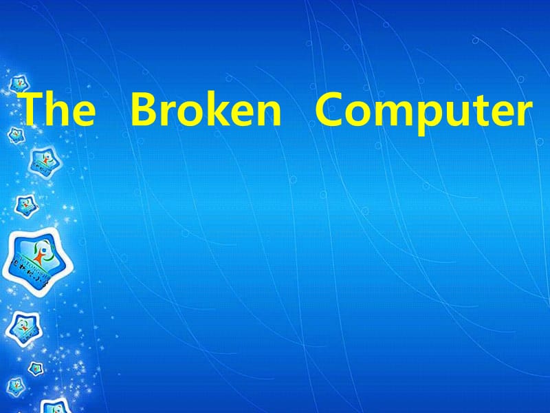 六年級英語上冊 Unit 5 The broken computer課件 北師大版.ppt_第1頁