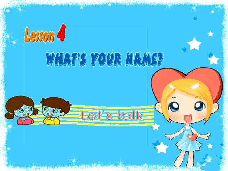 2019秋三年級(jí)英語上冊(cè) Lesson 4 What’s your name課件2 科普版.ppt_第1頁(yè)