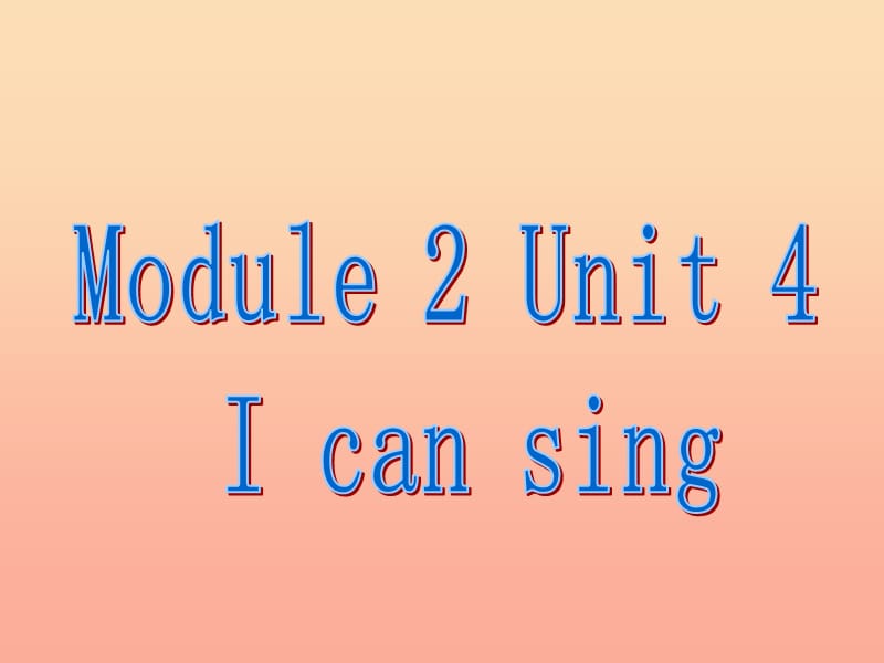 一年级英语上册 Unit 4 I can sing课件4 牛津上海版.ppt_第1页