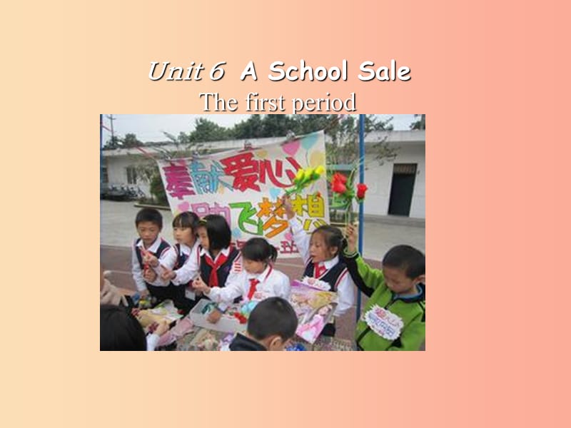 六年级英语下册Unit6ASchoolSale课件1陕旅版.ppt_第1页