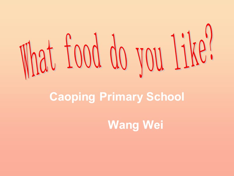 五年级英语下册 Lesson 6 What food do you like课件1 陕旅版.ppt_第1页