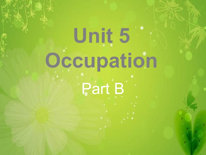 2019春六年级英语下册 Unit 5《Occupation》（Part B）课件2 （新版）闽教版.ppt_第1页