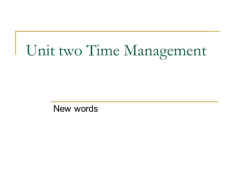 UnittwoTimeManagement時(shí)間管理.ppt_第1頁