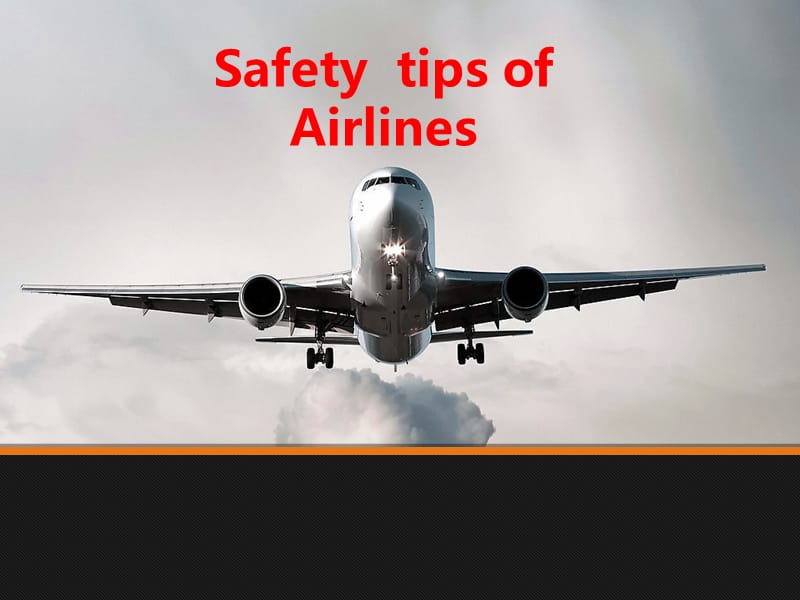 afetytipsofairlines航空公司安全手册.ppt_第1页
