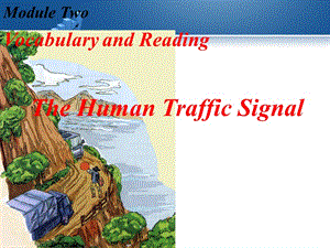 The Human Traffic Signal 閱讀理解ppt課件