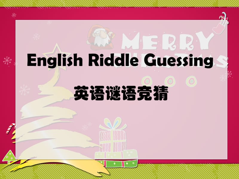riddle guessing英语谜语ppt课件_第3页