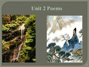 高二英语人教版选修6 unit2 poems Readingppt课件