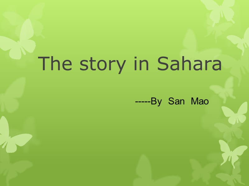 撒哈拉的故事英语.ppt_第1页
