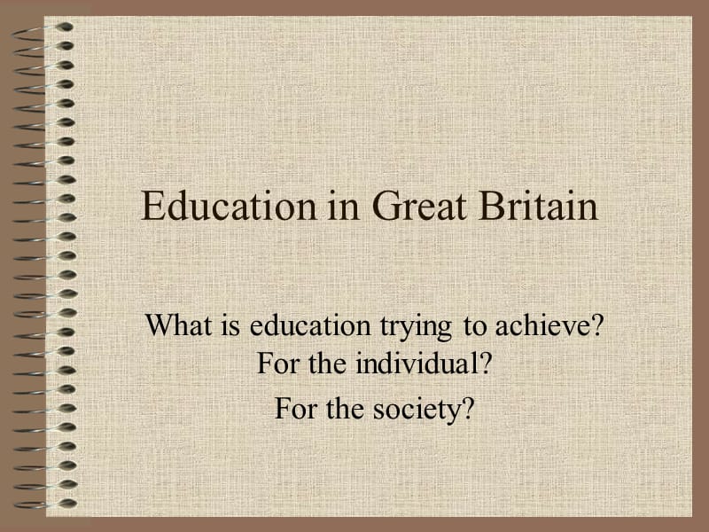 英美概况EducationinGreatBritain.ppt_第1页